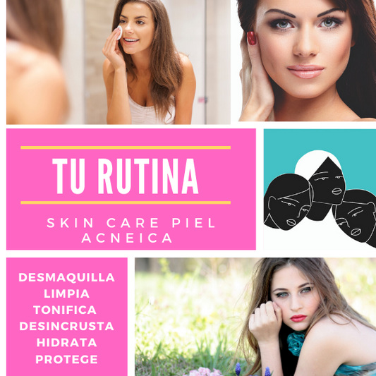 🌻Tu rutina skin care ( Piel Acneica)