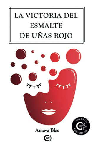 La victoria del esmalte de uñas rojo (Spanish Edition)
